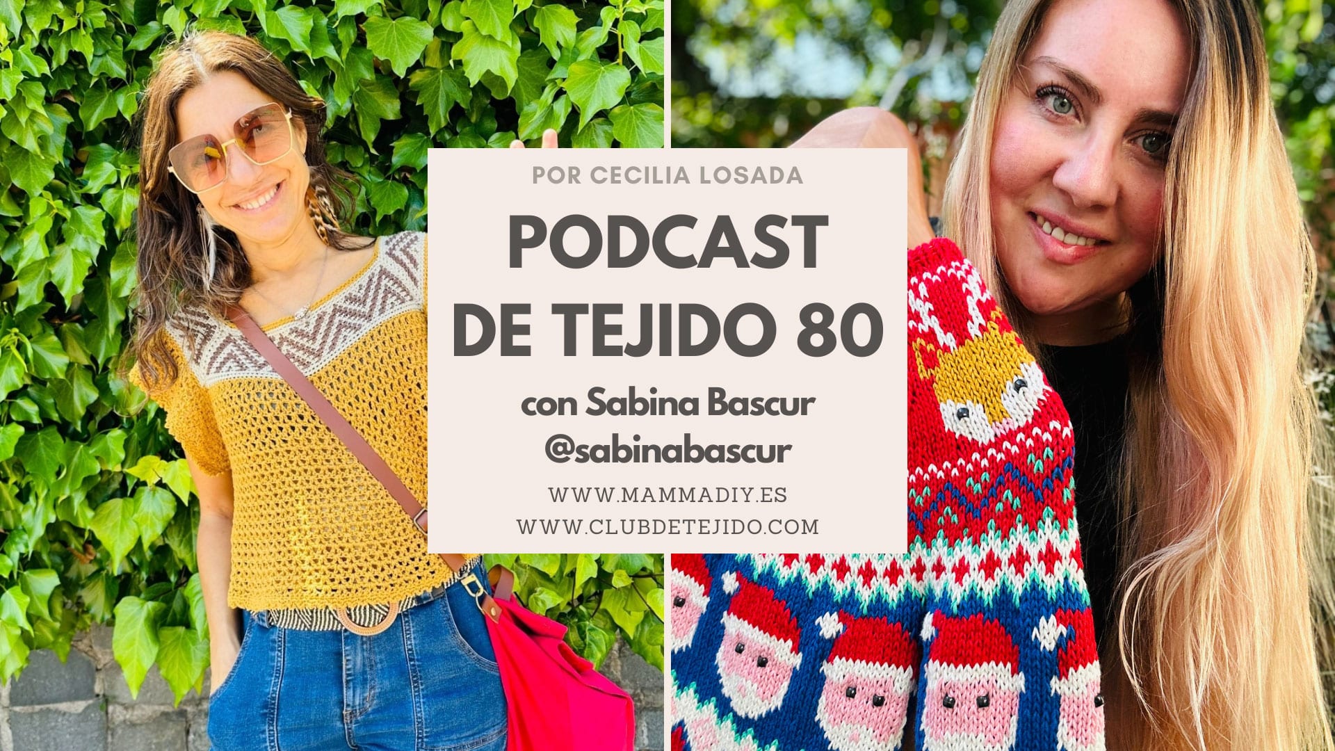 Podcast de Tejido del Club - Episodio 80