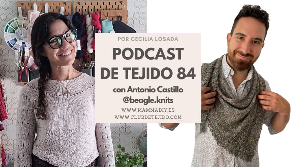 podcast de tejido 84