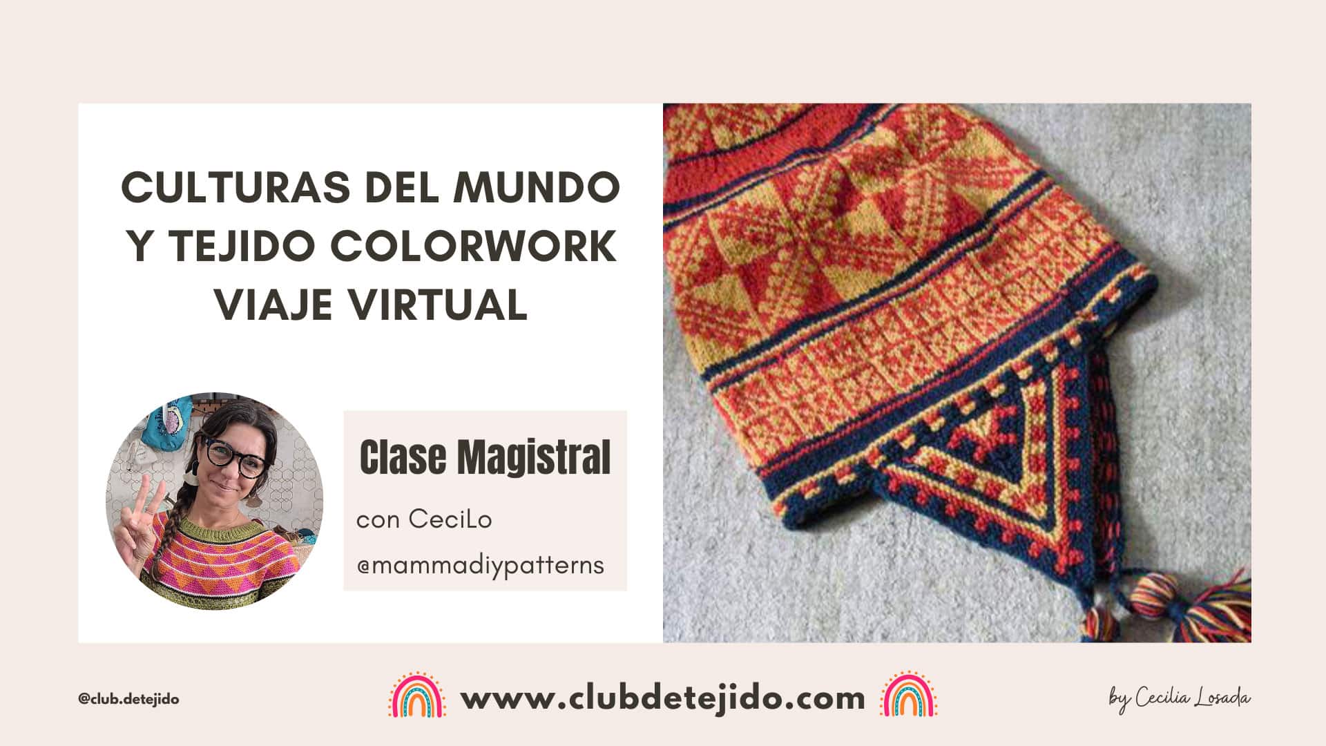 clase-culturas-del-mundo-y-tejido-colorwork-por-cecilia-losada-mammadiypatterns-club-de-tejido