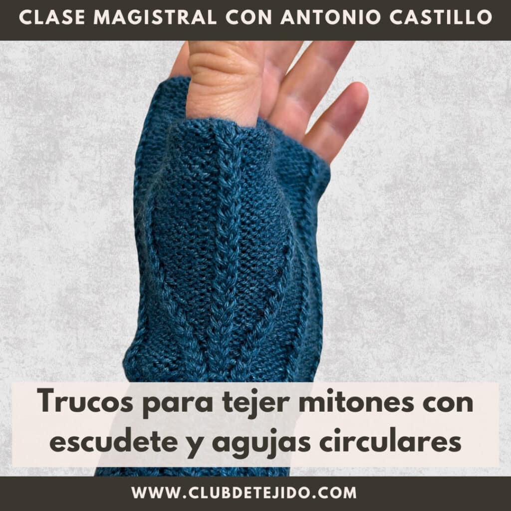 mitones agujas circulares trenzas escudete