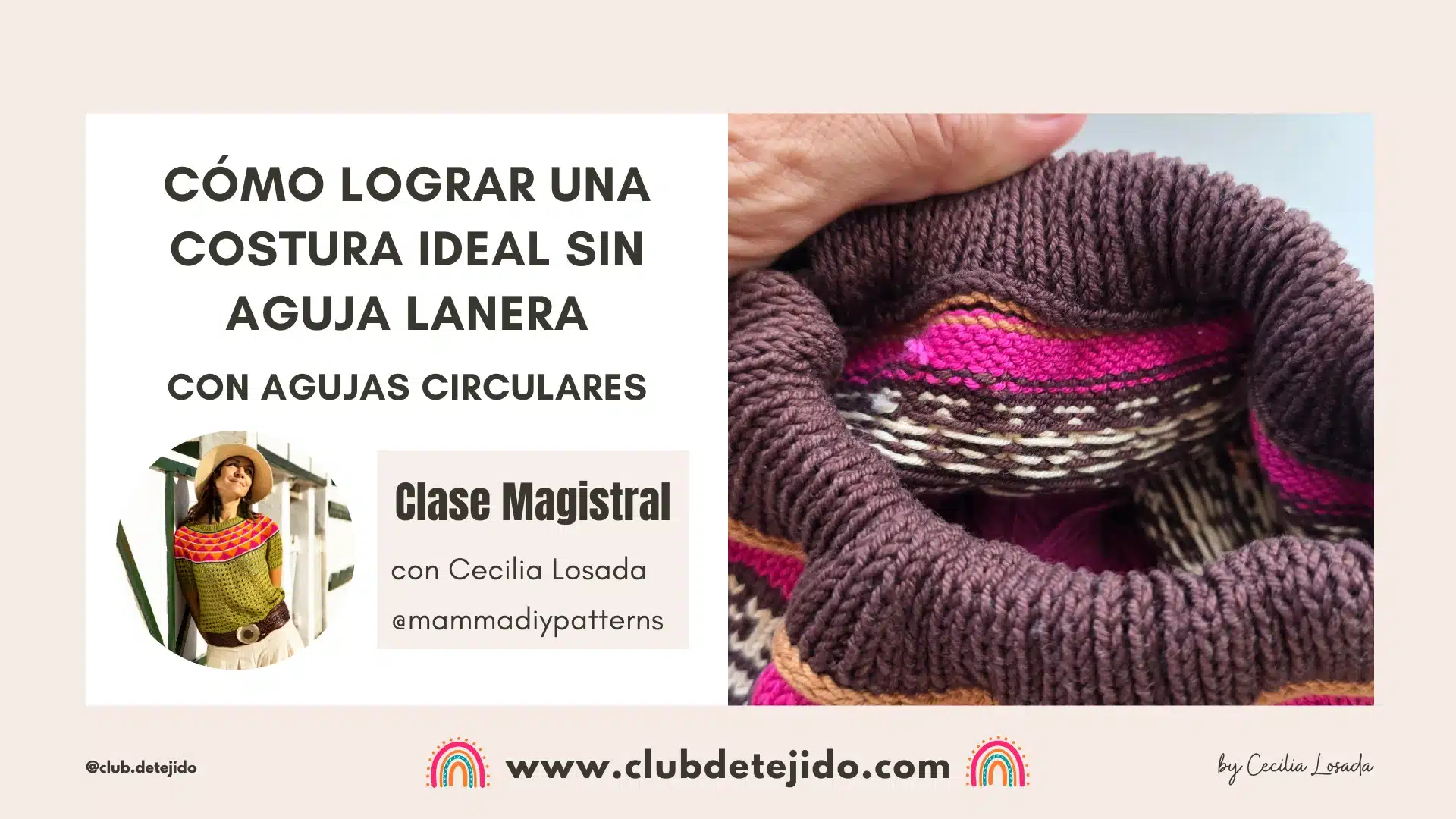como coser en punto y agujas circulares sin aguja lanera clase magistral cecilia losada mammadiypatterns club de tejido