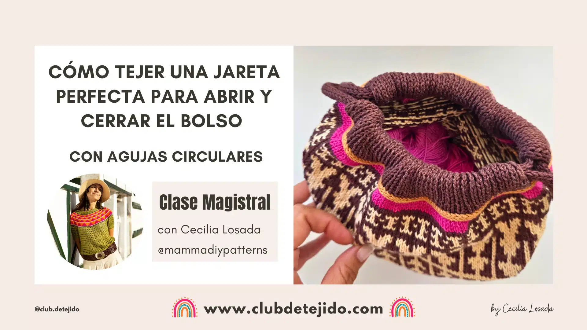 como tejer una jareta para abrir y cerrar un bolso con agujas circulares clase magistral cecilia losada mammadiypatterns club de tejido