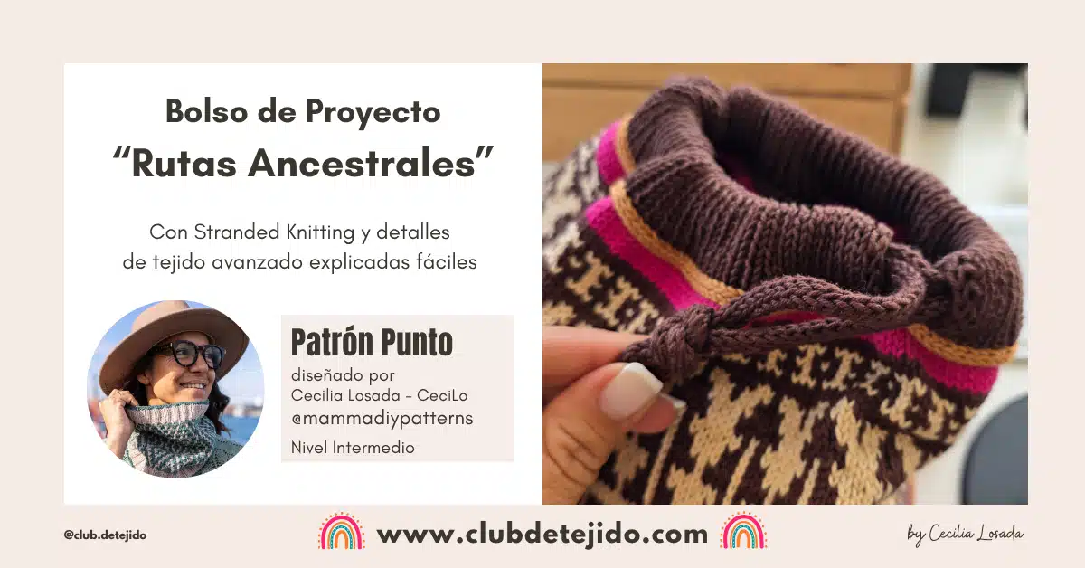 patron-punto-jacquard-stranded-knitting-bolso-rutas-ancestrales-por-cecilia-losada-mamamdiypatterns-